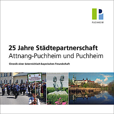 Titelbild der Broschüre zum Städtepartnerschaftsjubiläum Attnang-Puchheim Puchheim